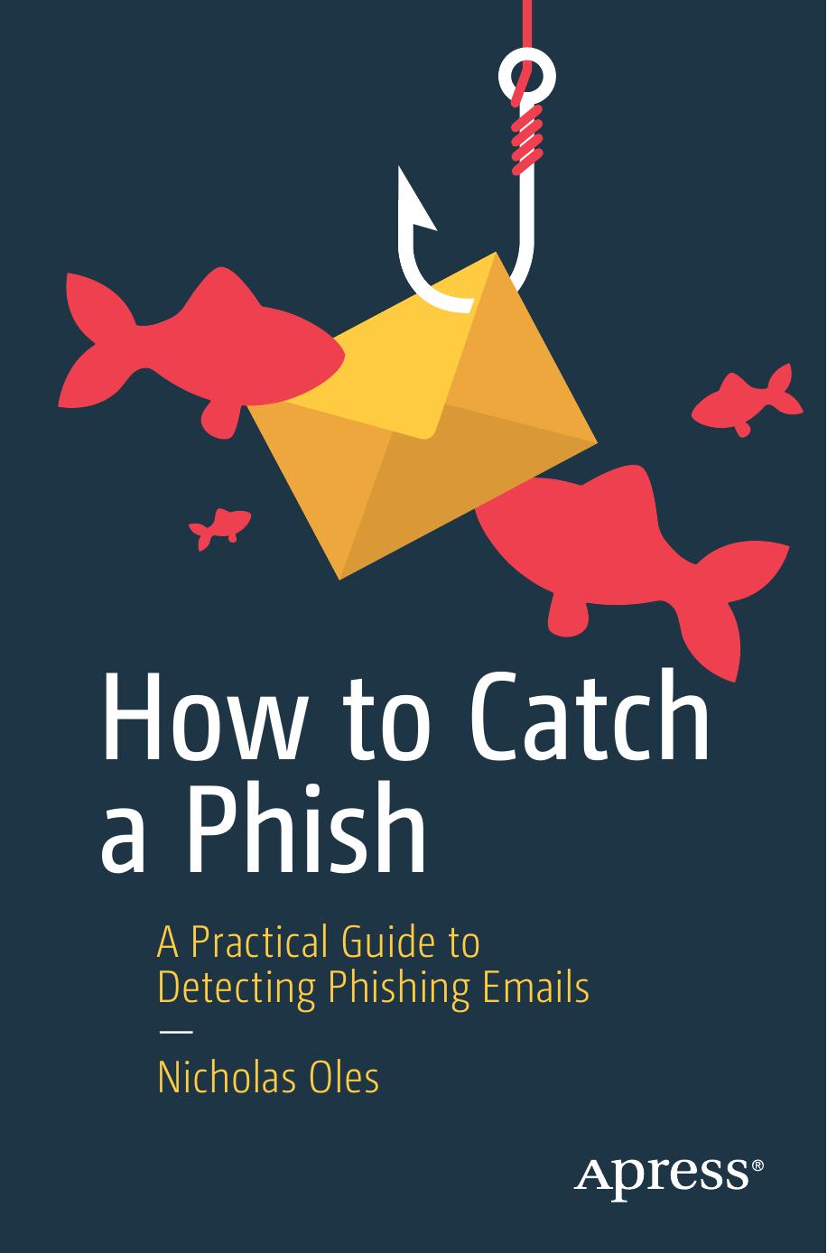 How to Catch a Phish