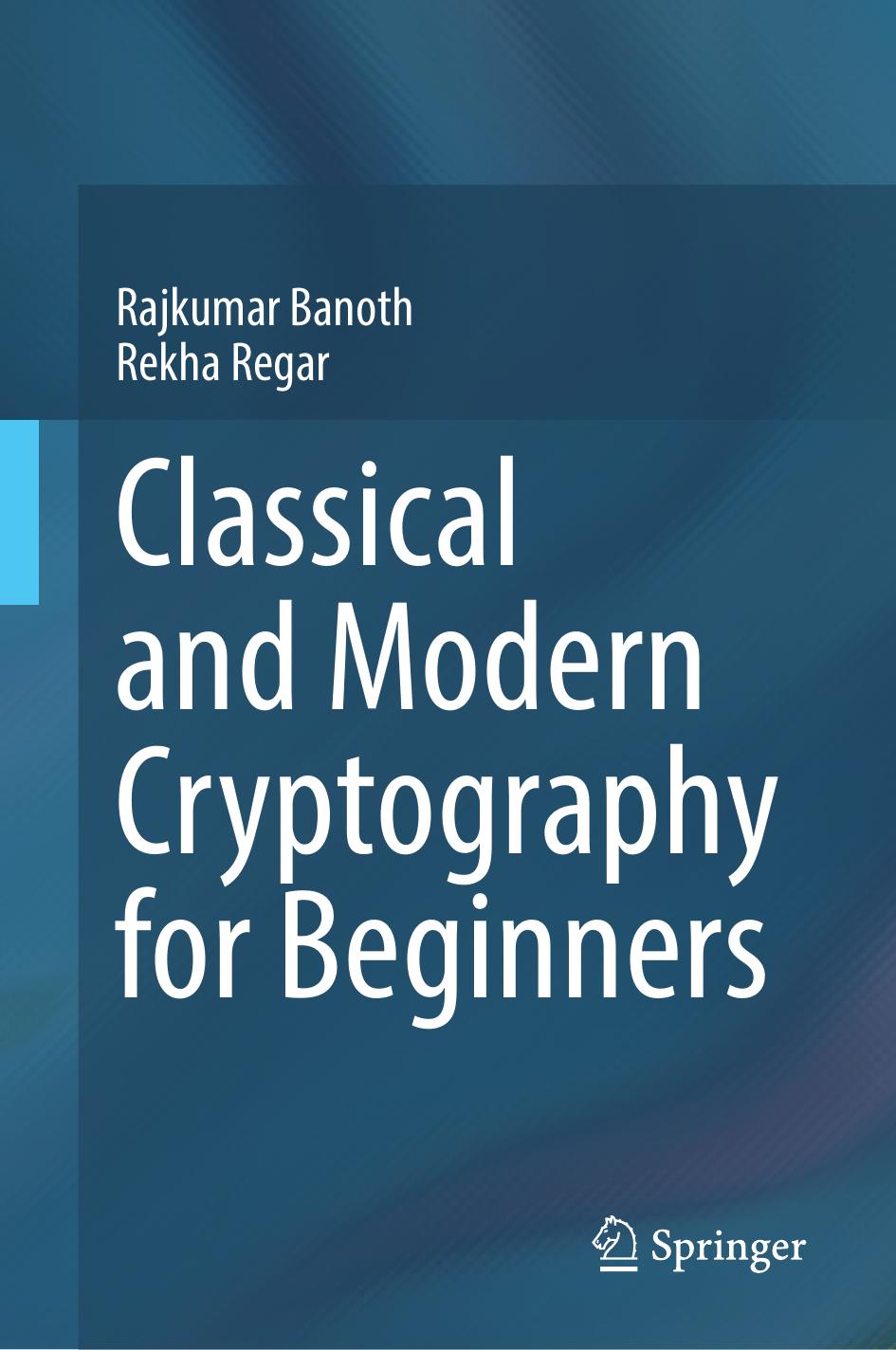 Classical and Modern Cryptography for Beginners