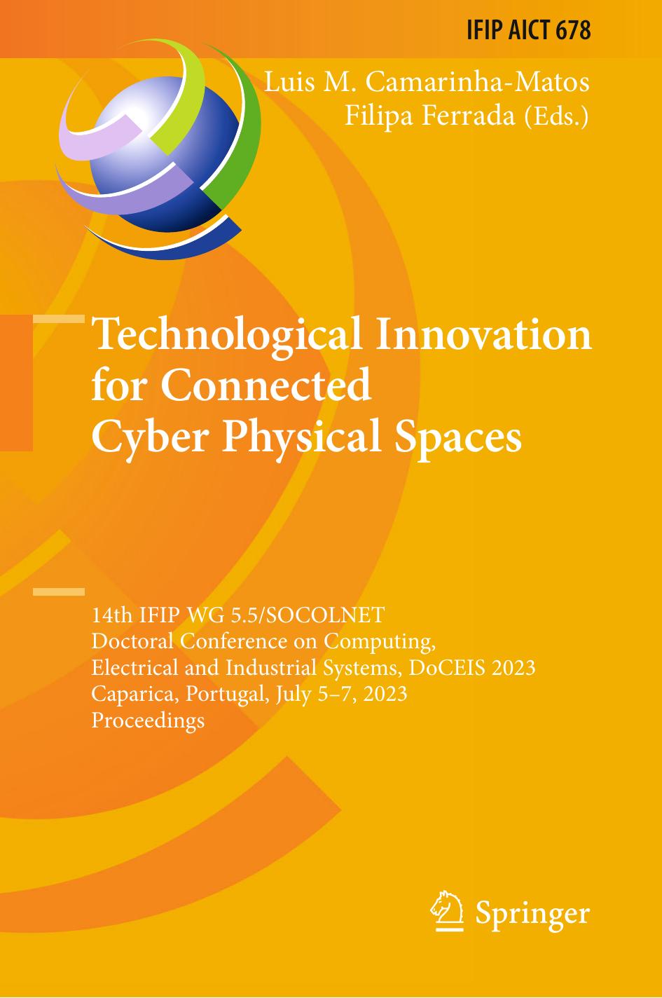 Technological Innovation for Connected Cyber Physical Spaces