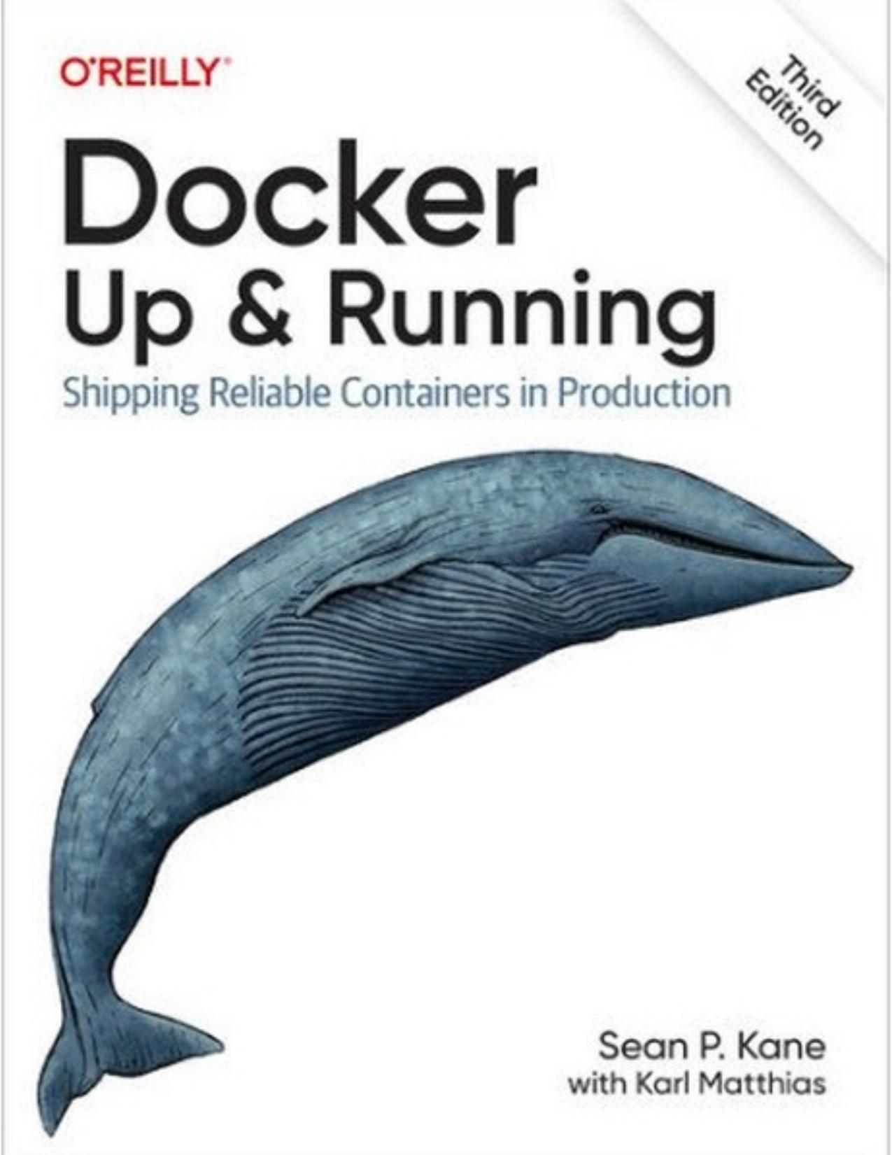 Kane S. Docker. Up and Running. Shipping Reliable Containers...3ed 2023