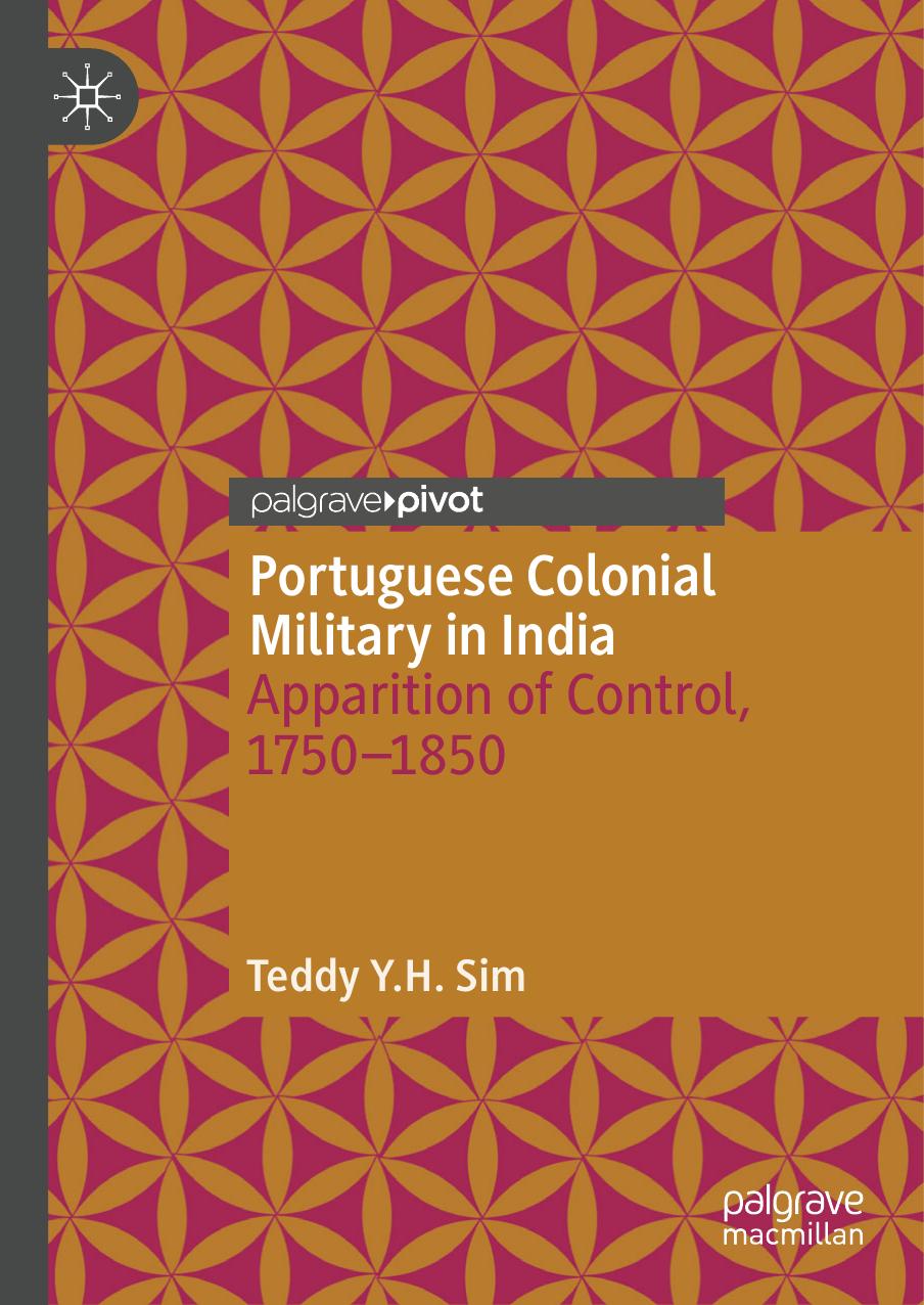 Portuguese Colonial Military in IndiaApparition of Control, 1750–1850