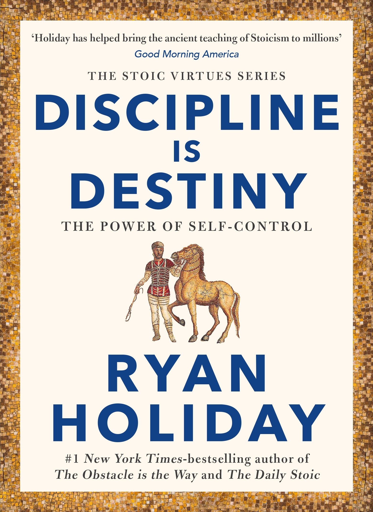 Discipline Is Destiny: The Power of Self-Control