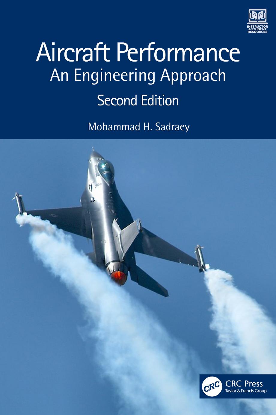 Aircraft Performance; An Engineering Approach