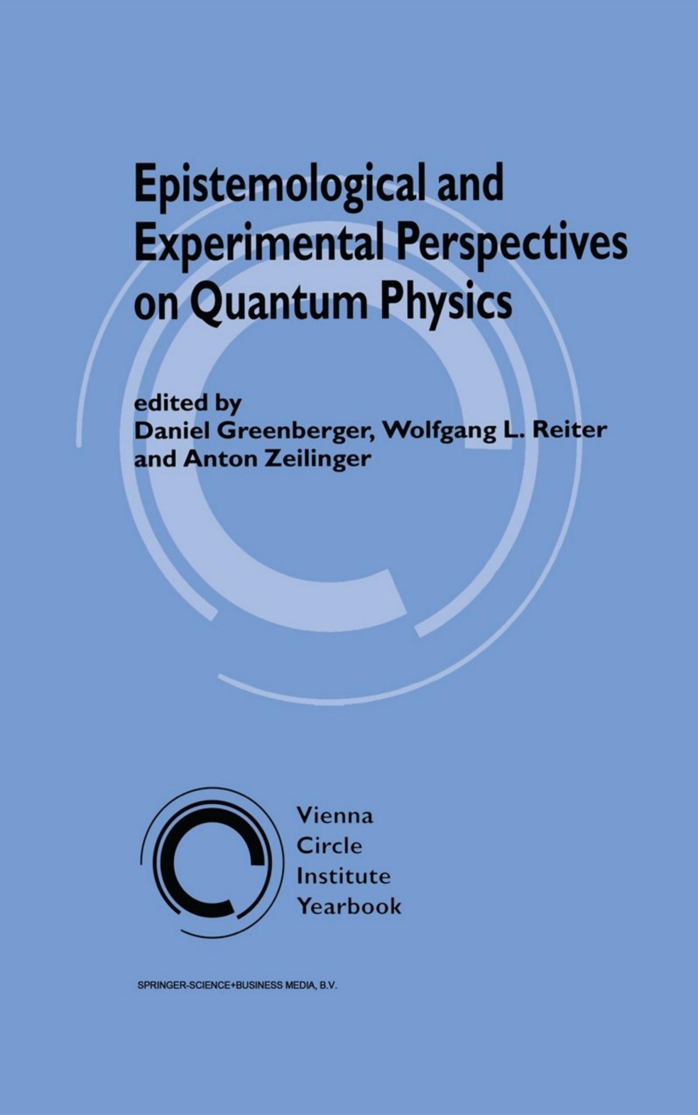 Epistemological and Expermental Perspectives on Quantum Physics