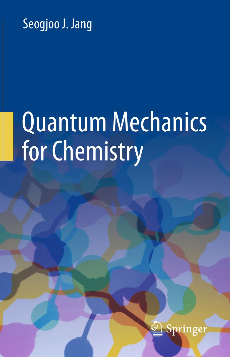 Quantum Mechanics for Chemistry