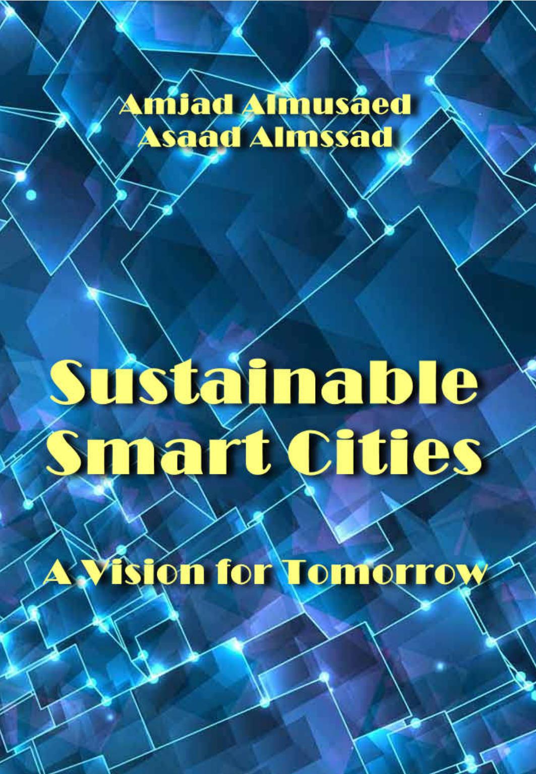 Almusaed A. Sustainable Smart Cities. A Vision for Tomorrow 2023