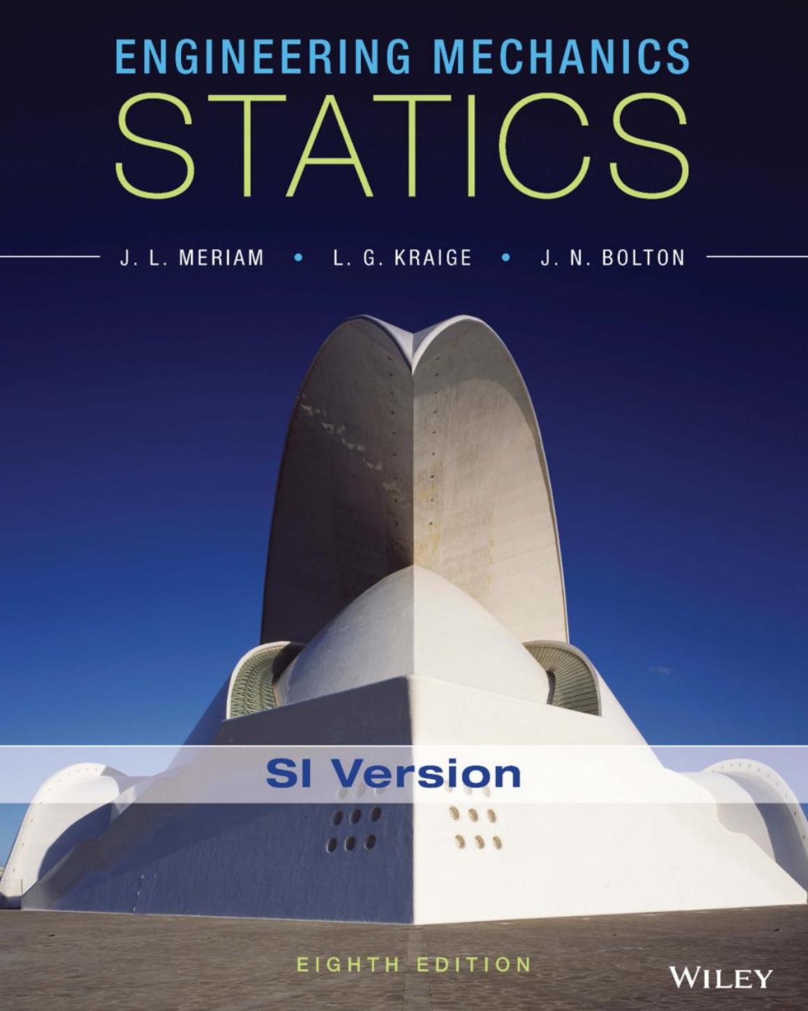 Engineering Mechanics: Statics, 8th Edition SI Version (2016)