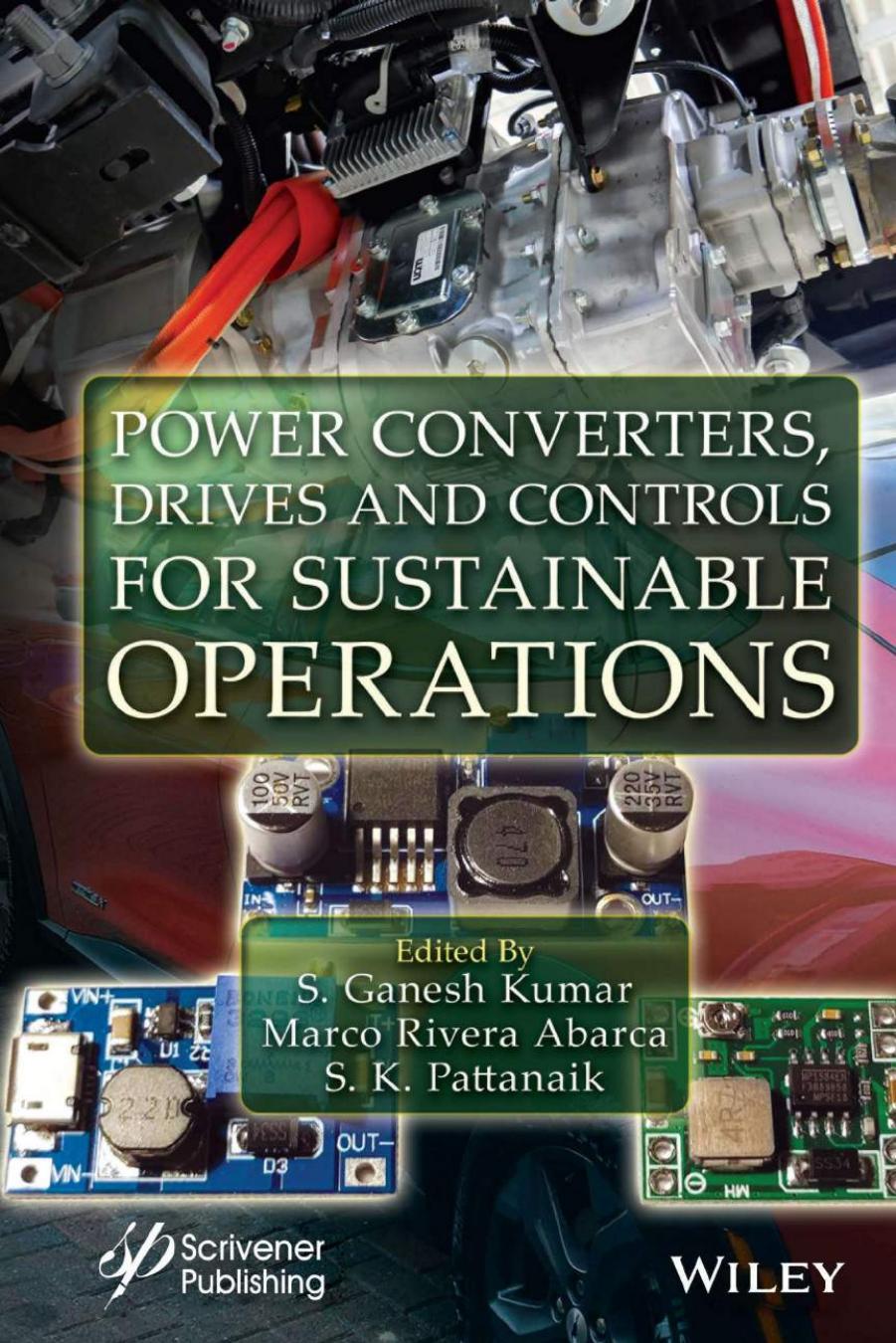 Power Converters, Drives and Controls for Sustainable Operations