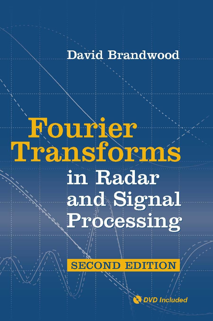 Brandwood D. Fourier Transforms in Radar and Signal Processing 2012