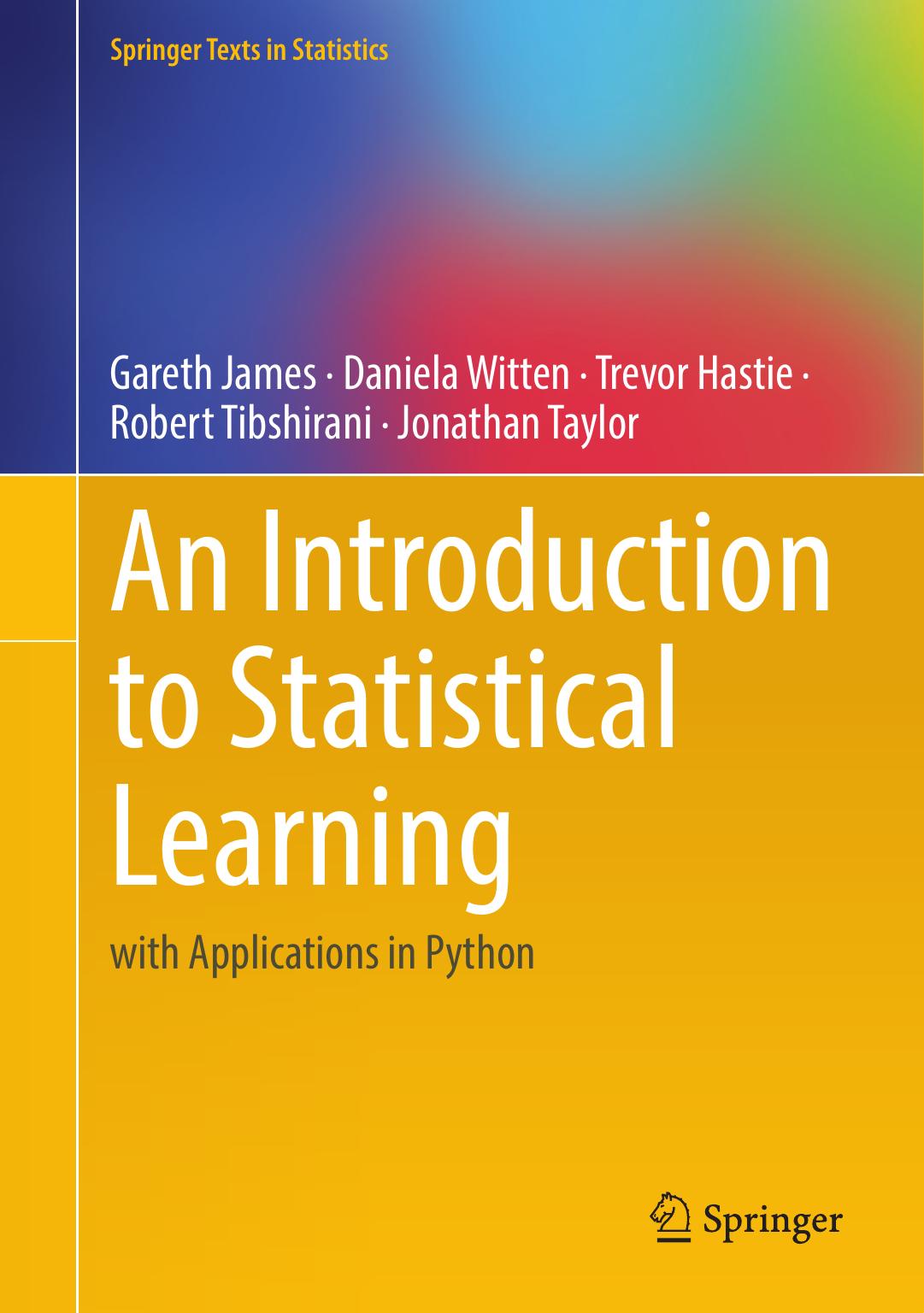 James G. An Introduction to Statistical Learning with App in Python 2023