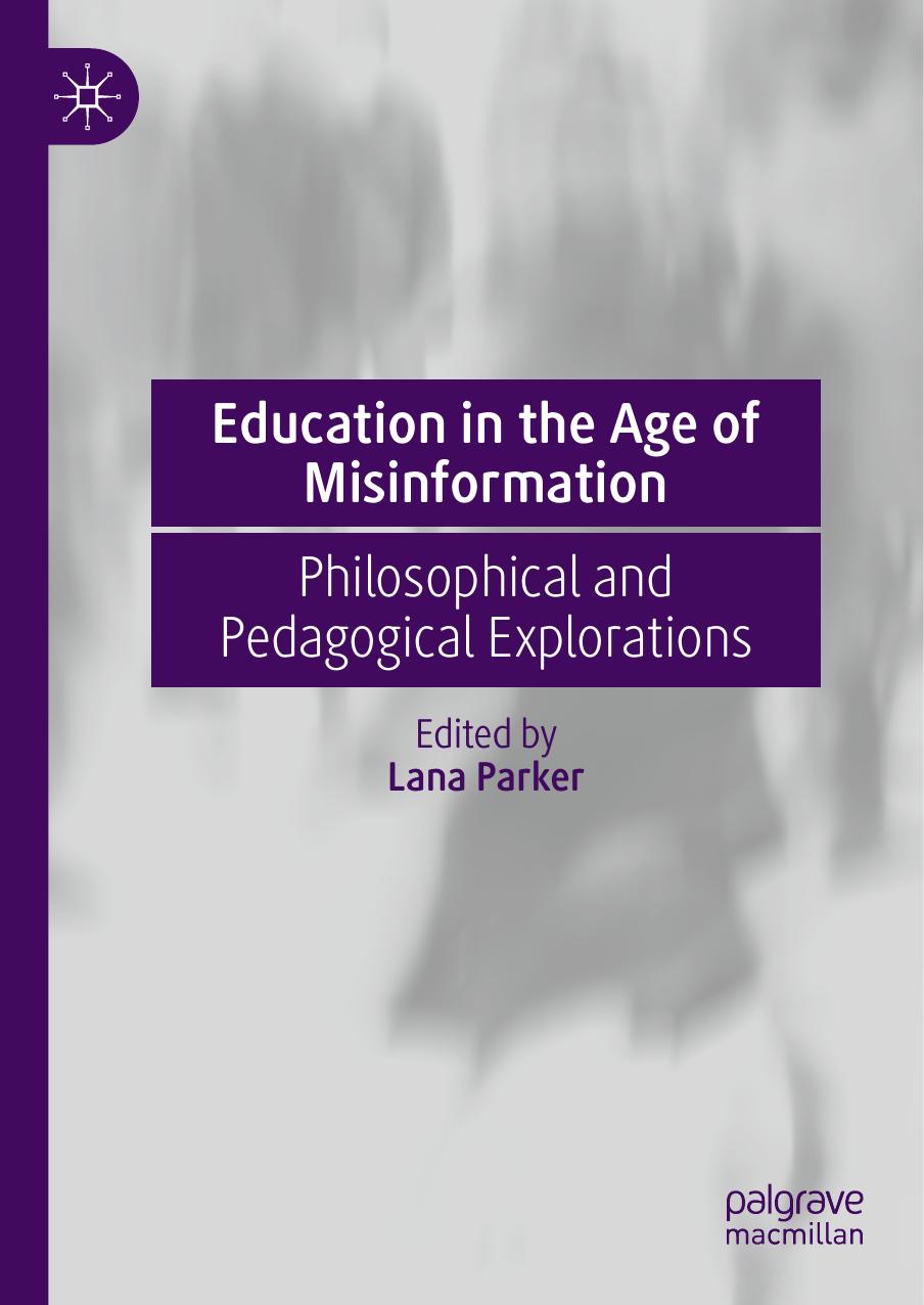 Education in the Age of Misinformation