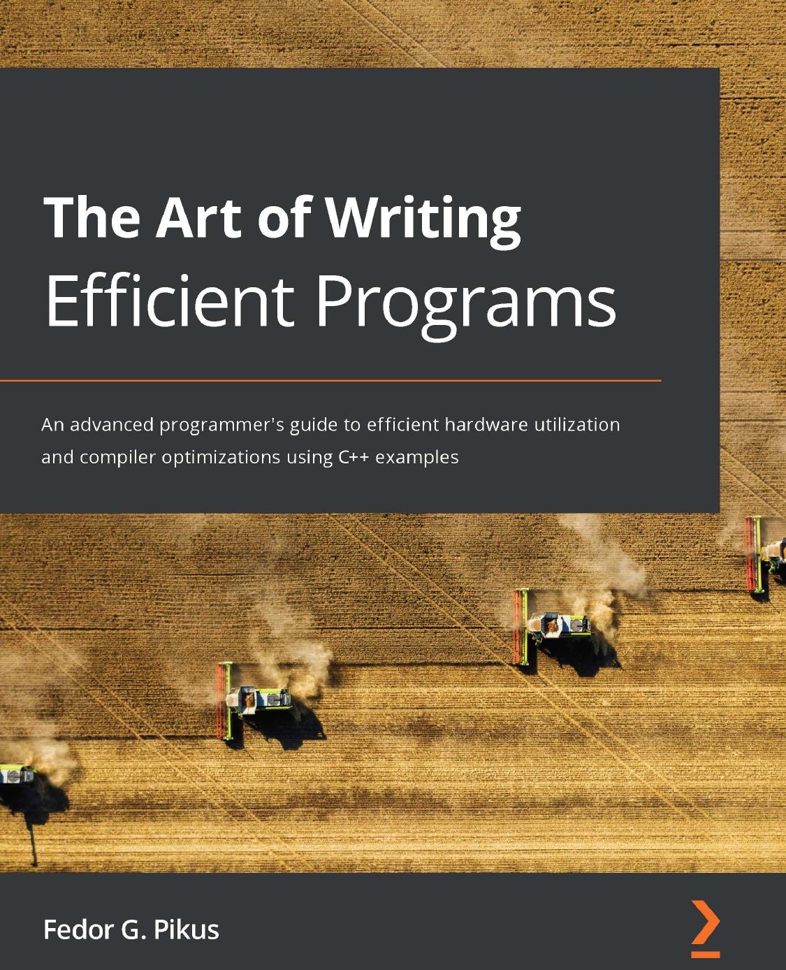 The Art of Writing Efficient Programs