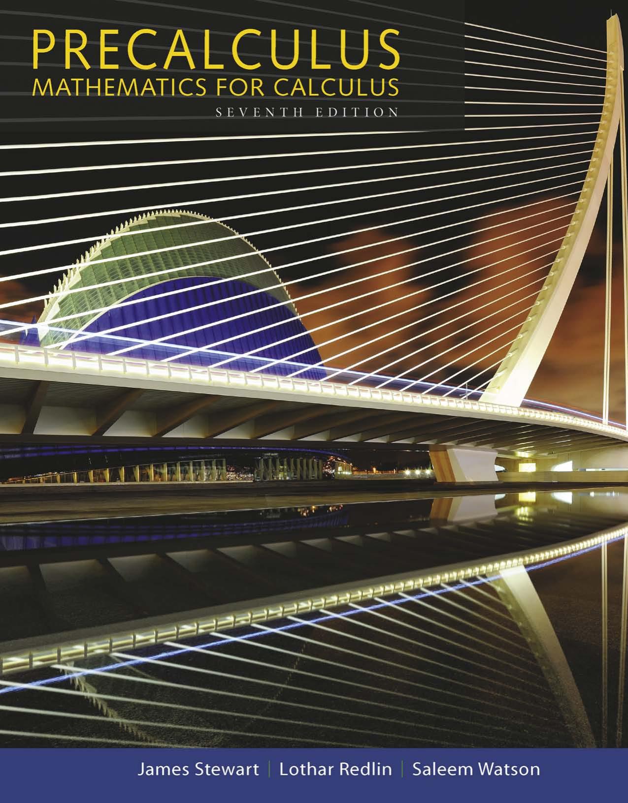 Precalculus, Mathematics for Calculus 7th ed.