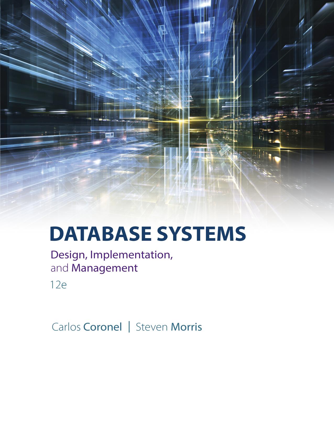 Database Systems: Design, Implementation, and Management