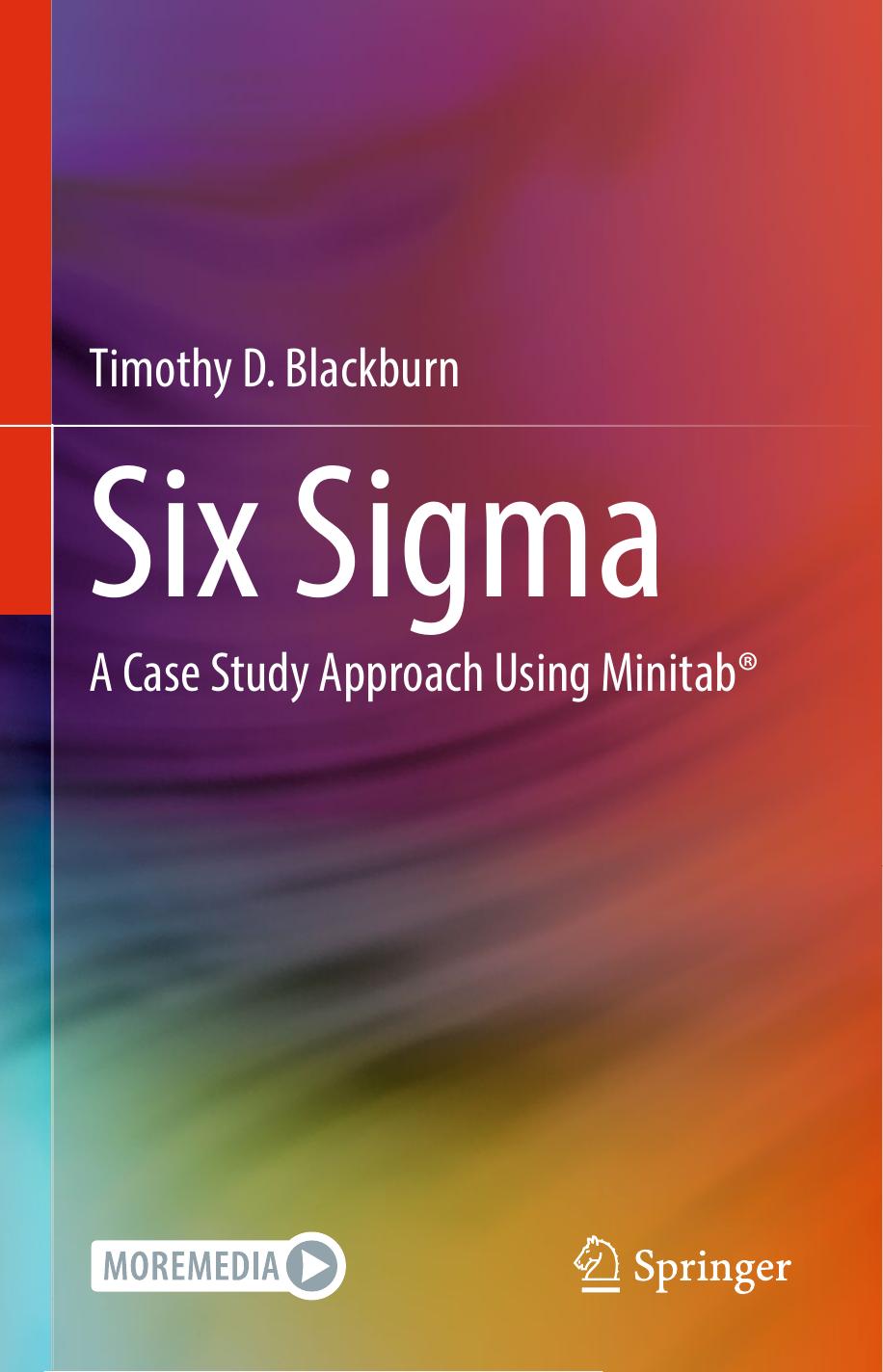 Blackburn T. Six Sigma. A Case Study Approach Using Minitab 2022