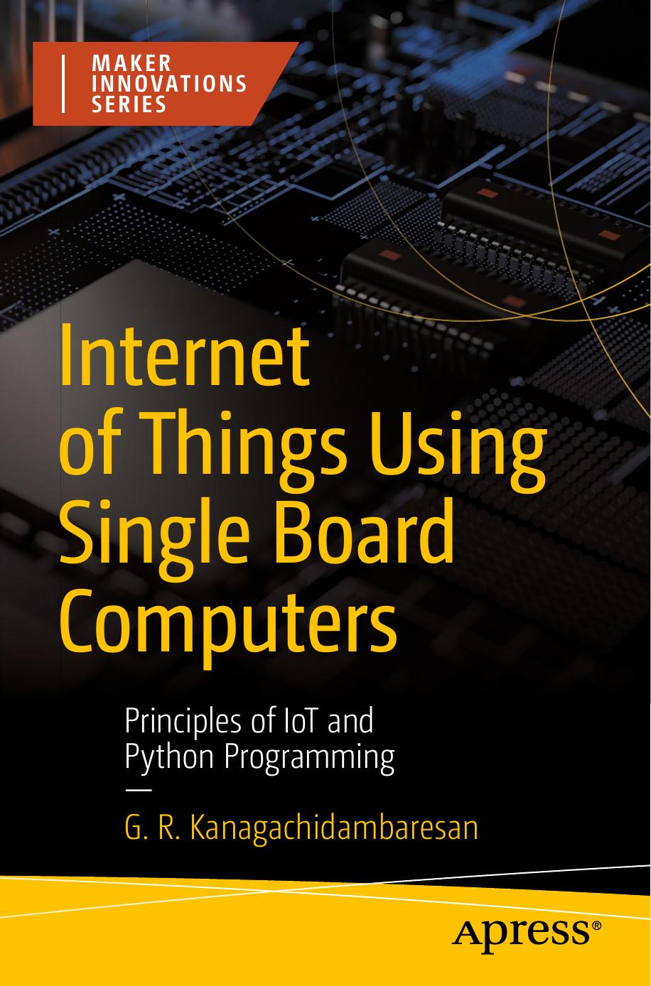 Internet of Things Using Single Board Computers