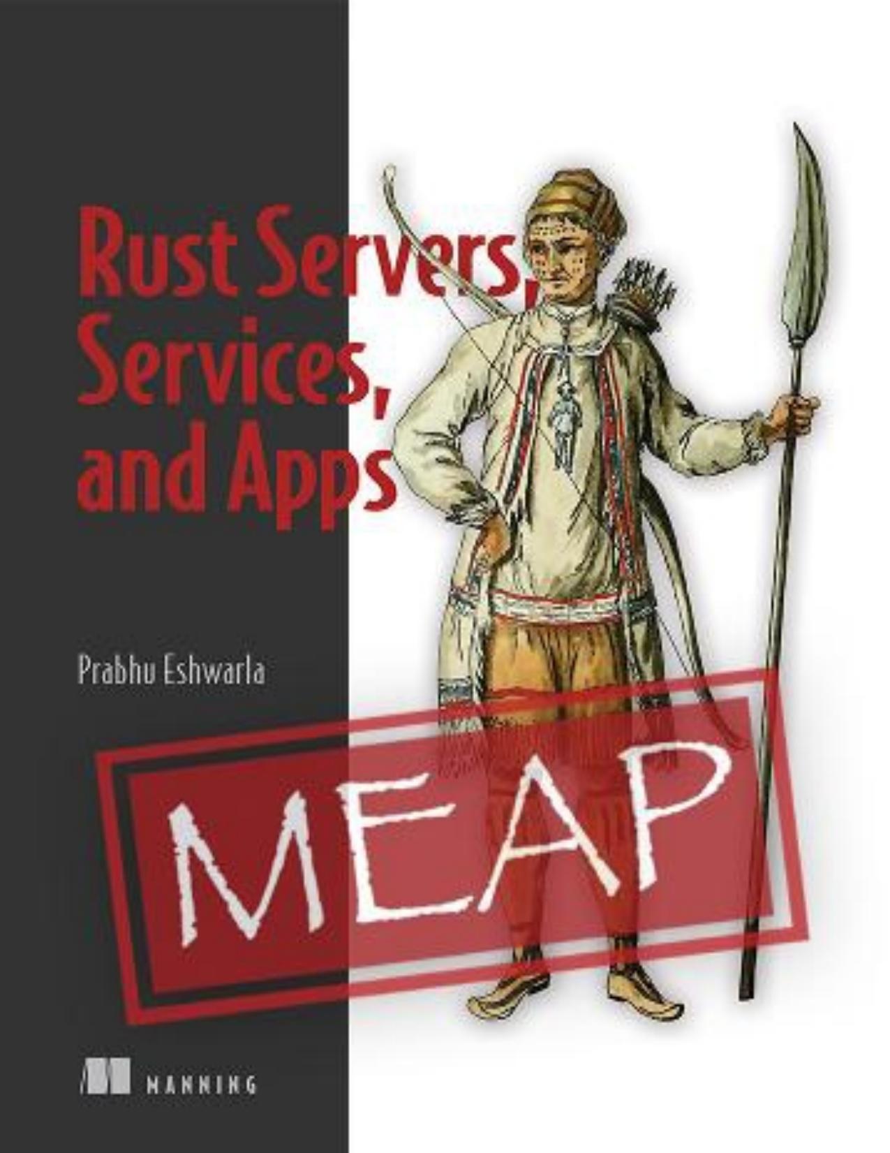 Rust Servers, Services, and Apps MEAP V14