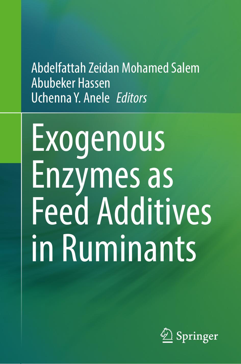 Exogenous Enzymes as Feed Additives in Ruminants