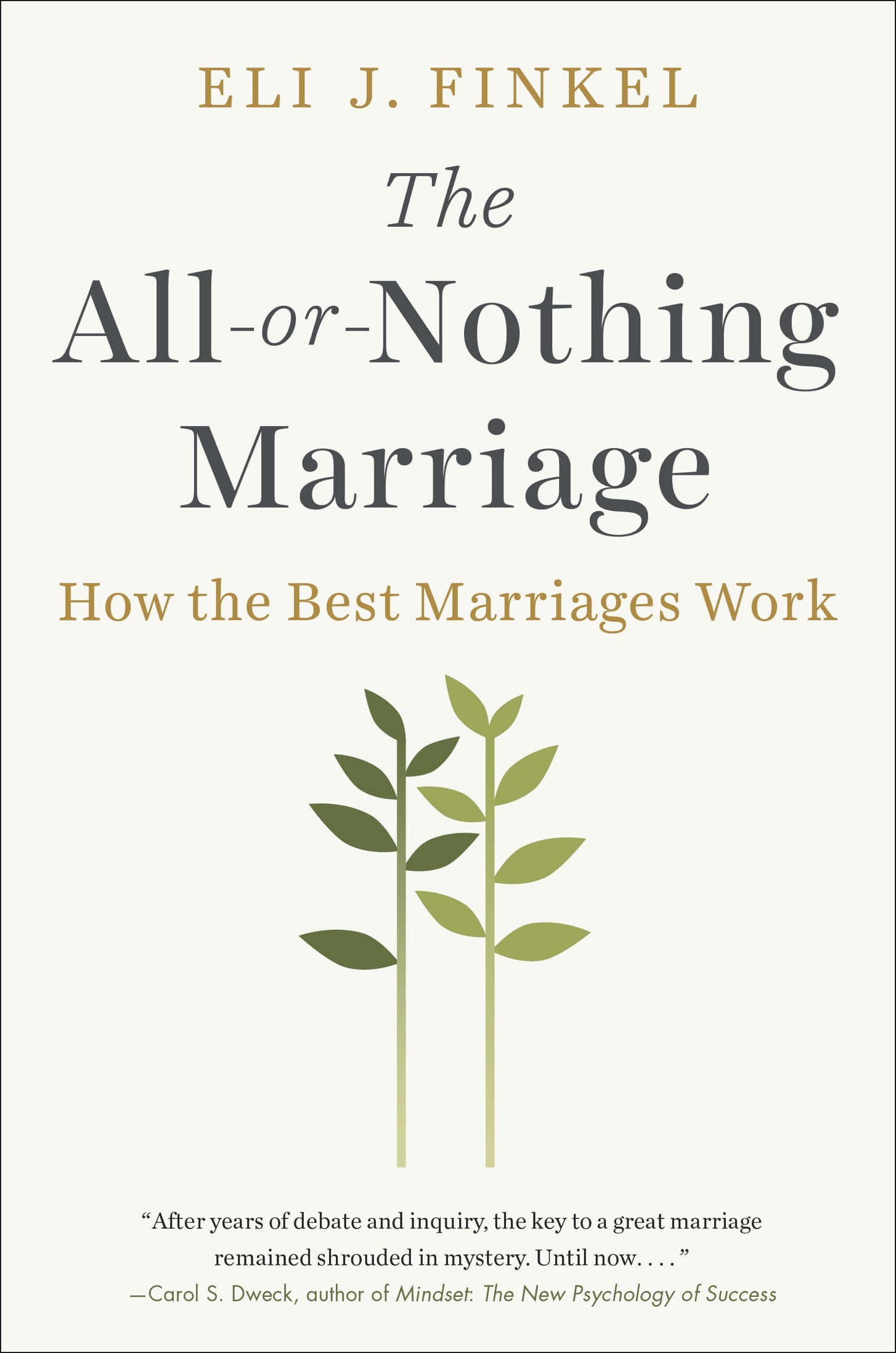 The All-or-Nothing Marriage