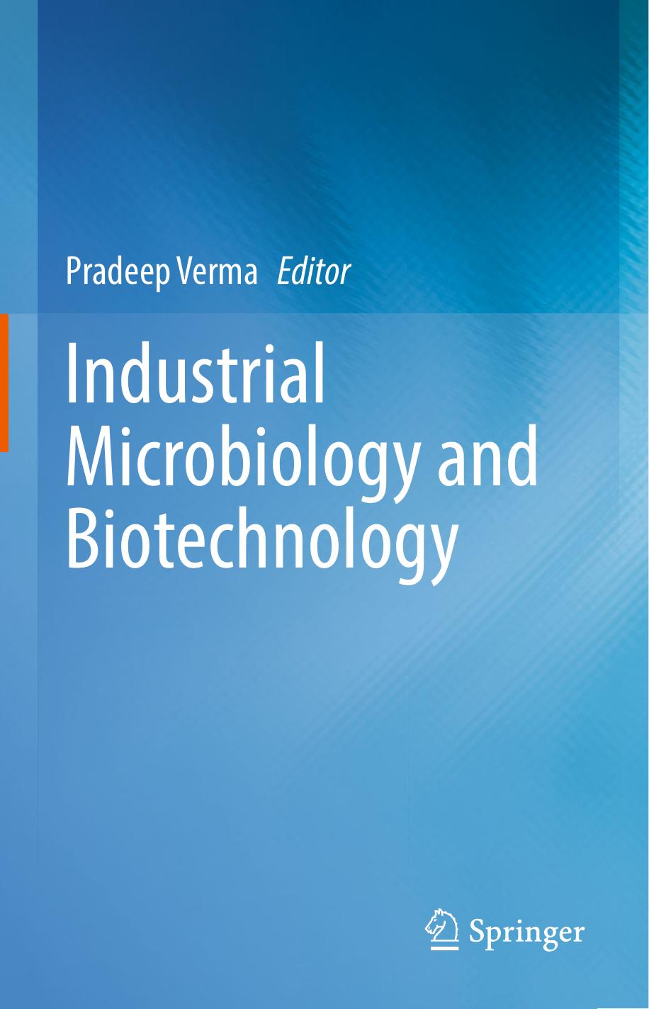 Verma P. Industrial Microbiology and Biotechnology 2022