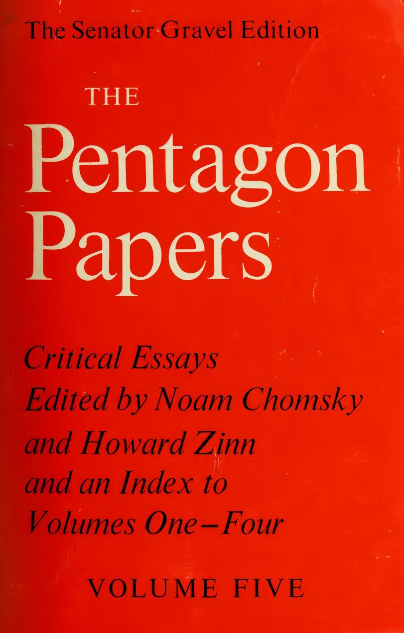 The Pentagon Papers, Volume 5: The Defense Department History of United States Decisionmaking on Vietnam