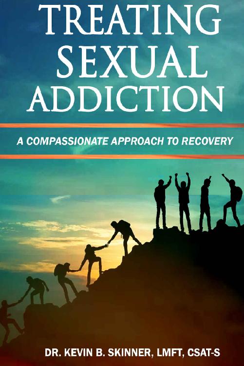 Treating Sexual Addiction: A Compassionate Approach to Recovery