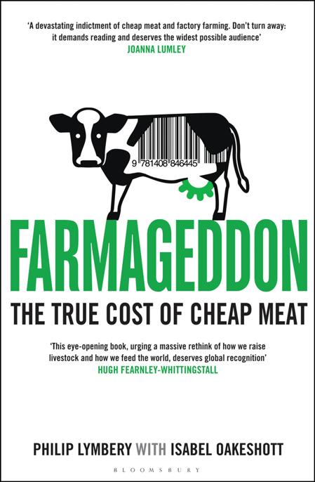 Farmageddon: The Tue Cost of Cheap Meat