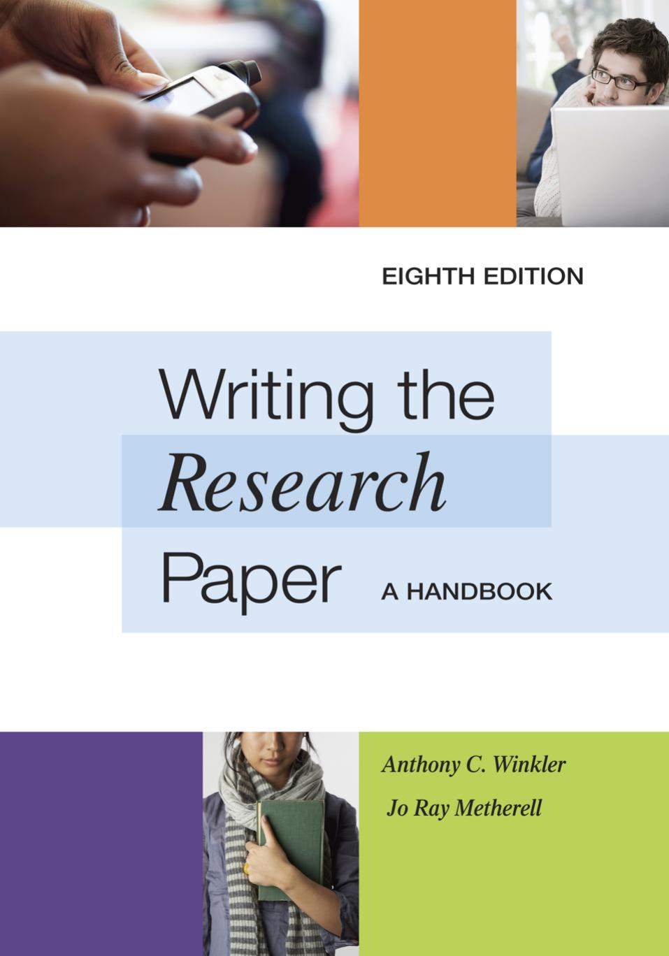 Writing the Research Paper: A Handbook, 8th ed.