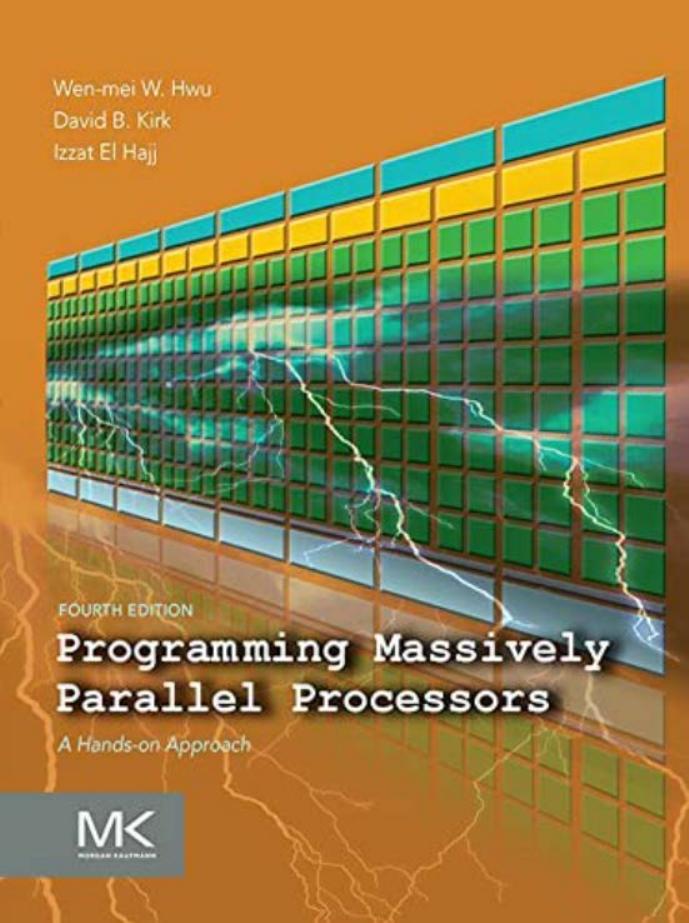 Programming Massively Parallel Processors (Fourth Edition)