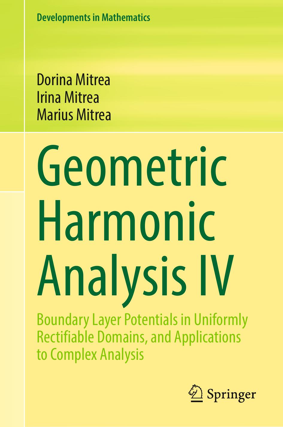 Mitrea D. Geometric Harmonic Analysis IV...2023