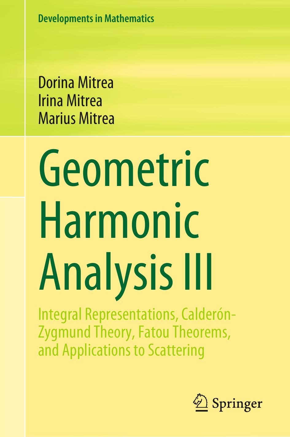 Mitrea D. Geometric Harmonic Analysis III...2023