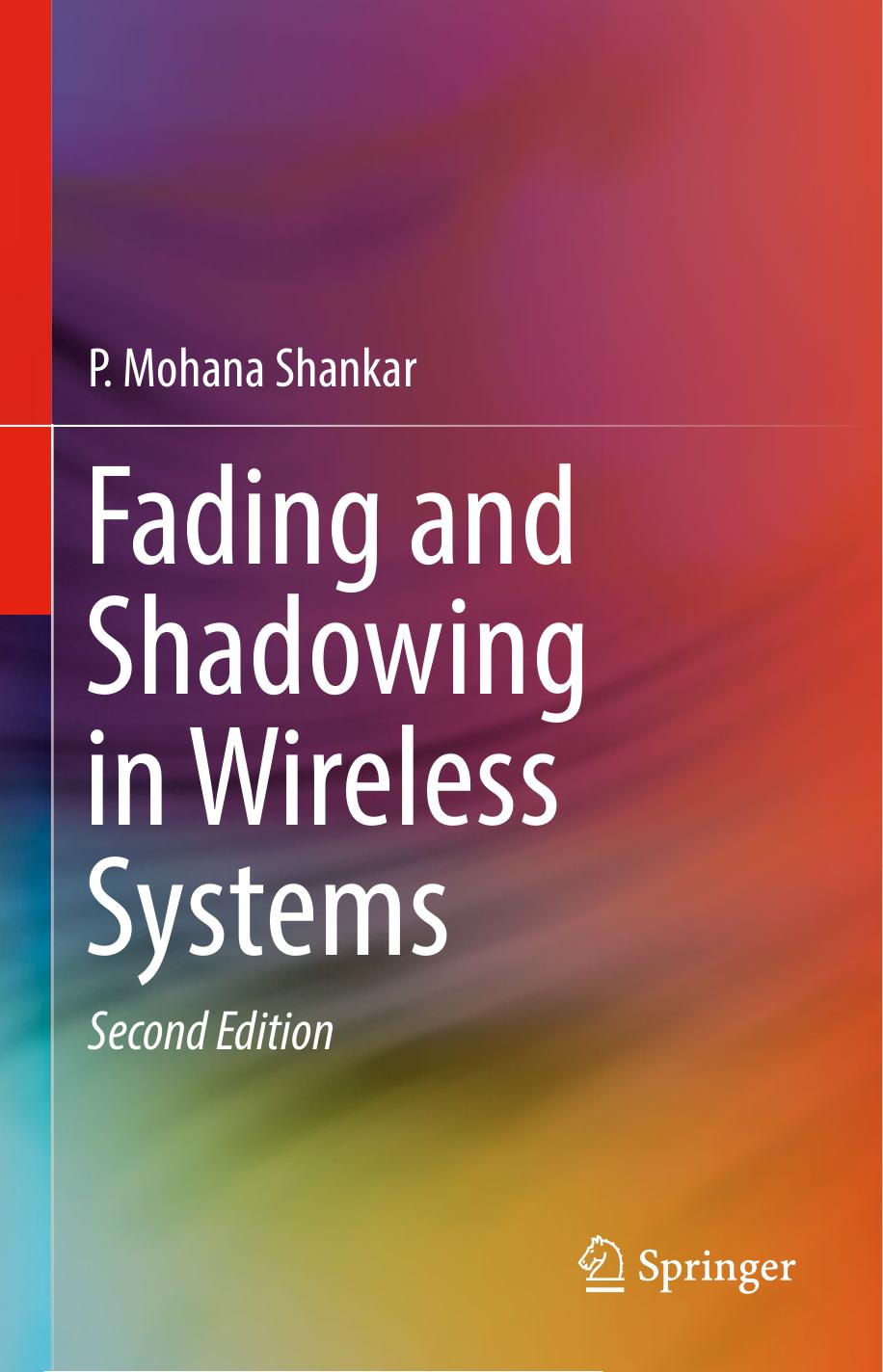 Shankar M. Fading and Shadowing in Wireless Systems 2ed 2017