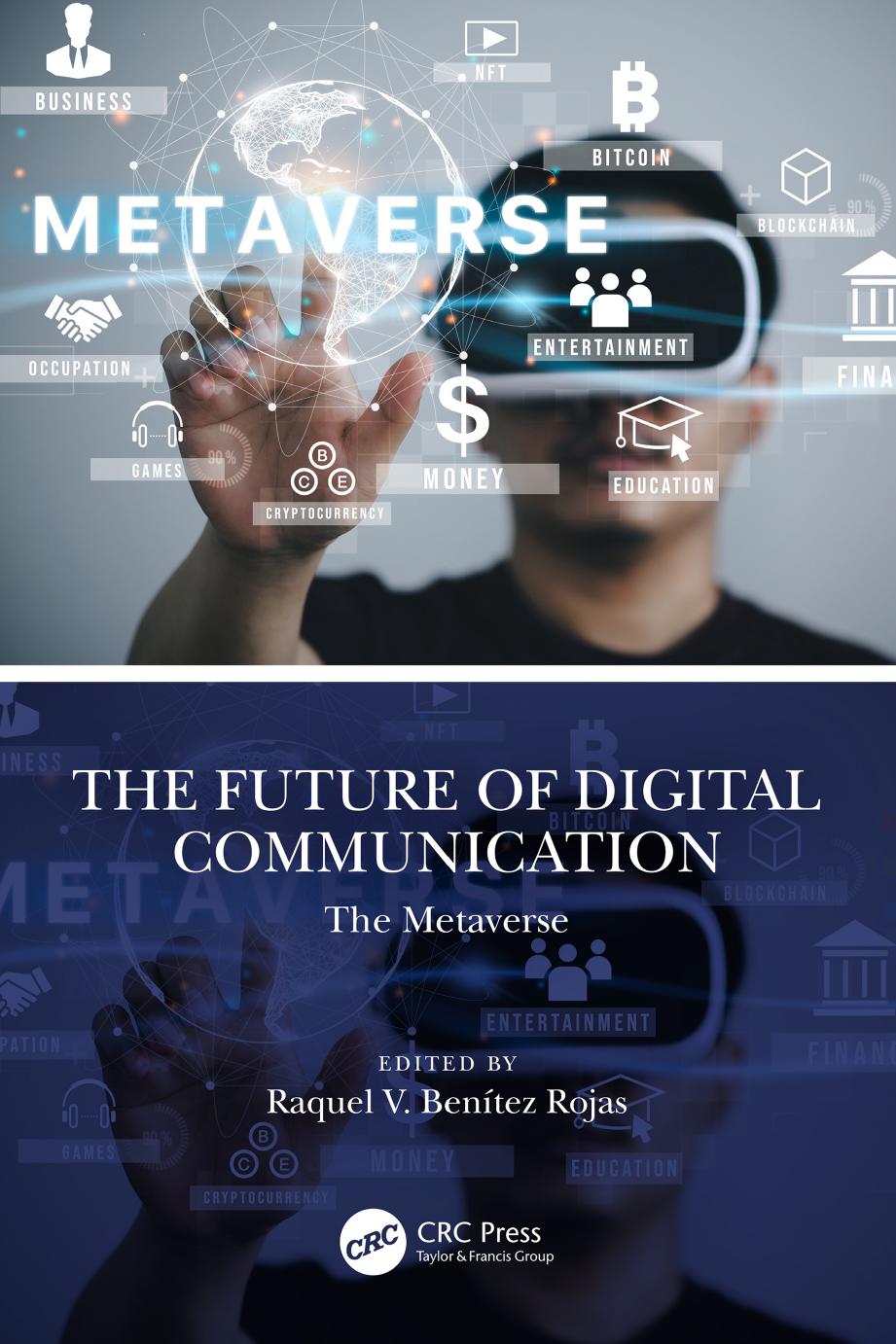 The Future of Digital Communication; The Metaverse