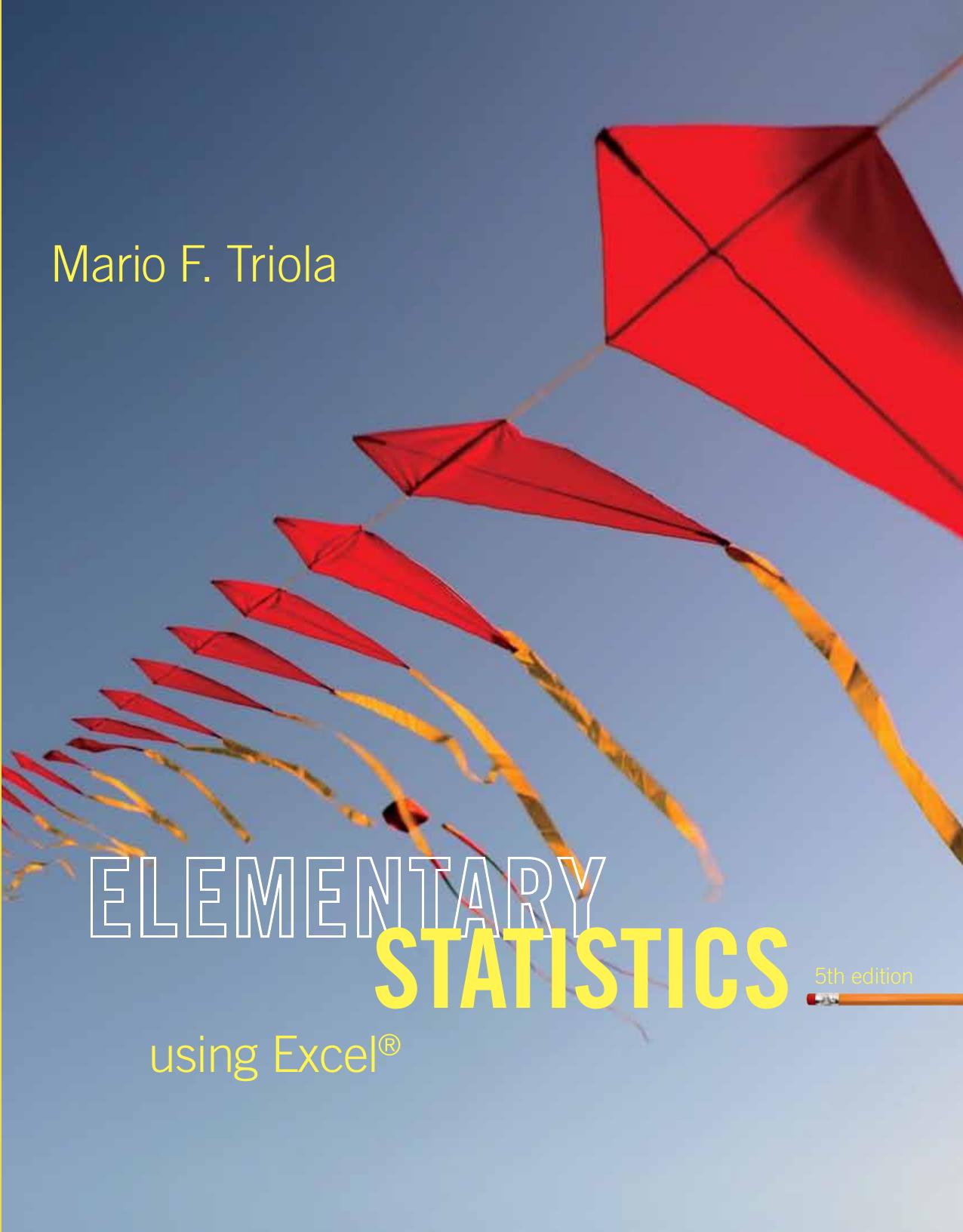 Elementary Statistics Using Excel, 5th edition (2014)