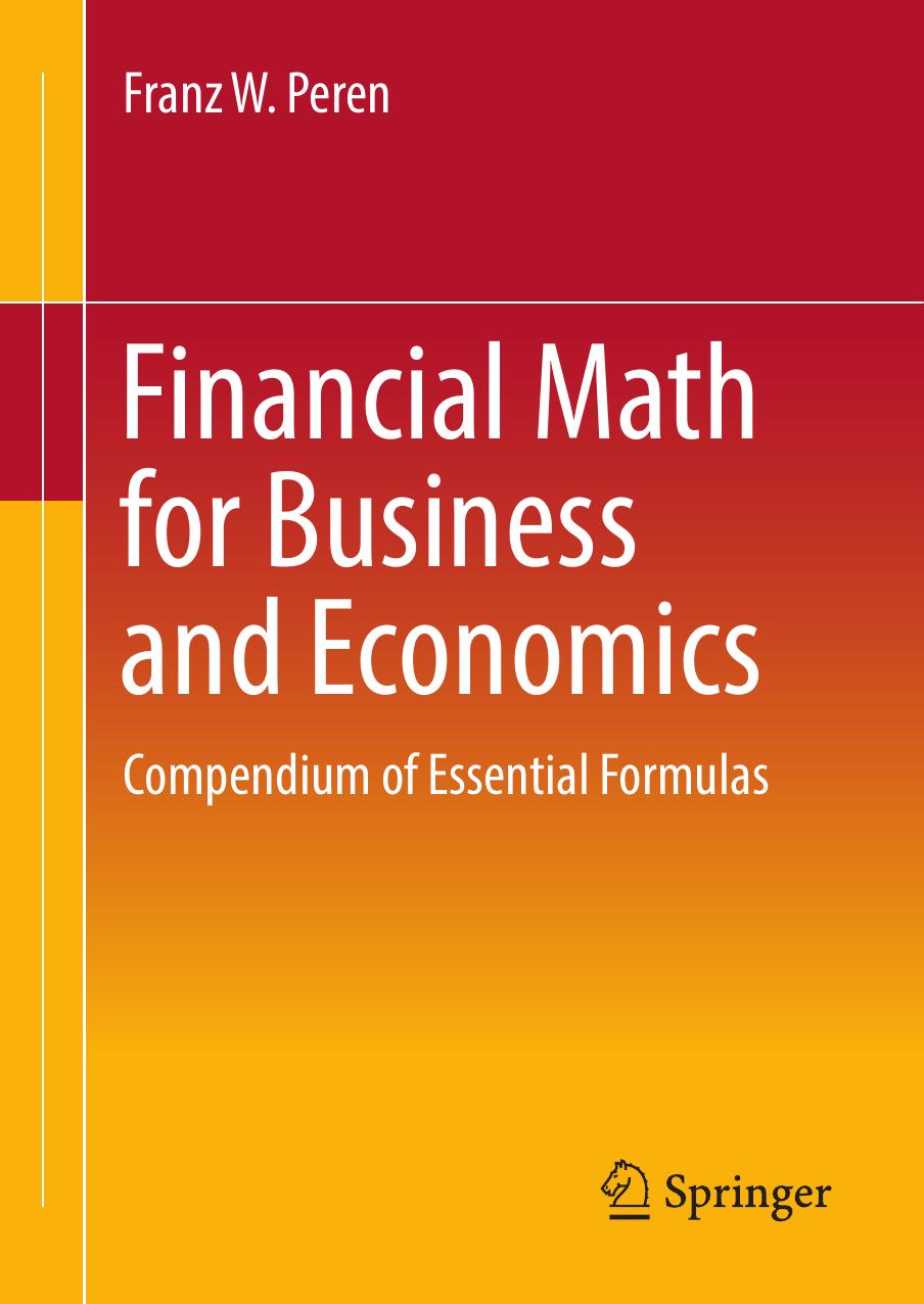 Peren F. Financial Math for Business and Economics...Essential Formulas 2023