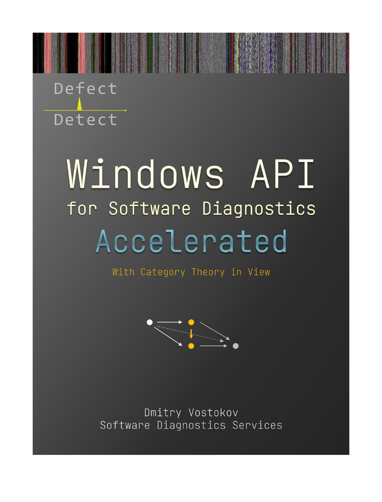 Accelerated Windows API for Software Diagnostics