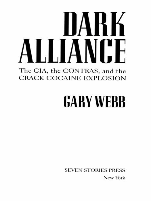 Dark Alliance: The CIA, the Contras, and the Crack Cocaine Explosion