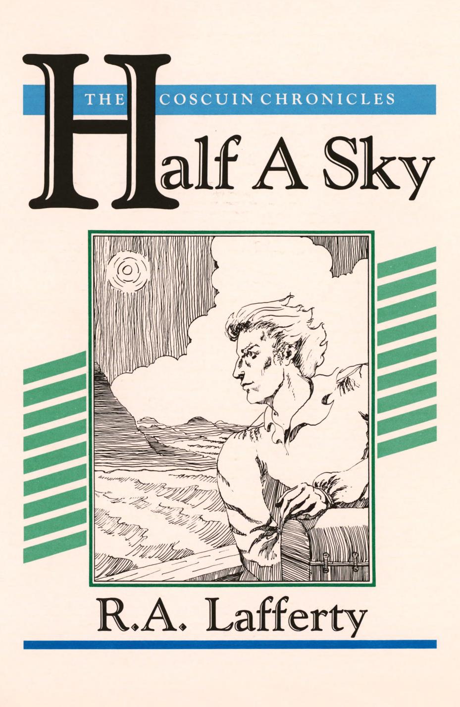 Half a Sky [The Coscuin Chronicles Book 2] (1984)