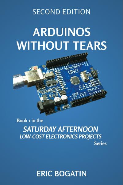 Bogatin E. Arduinos Without Tears 2ed 2019