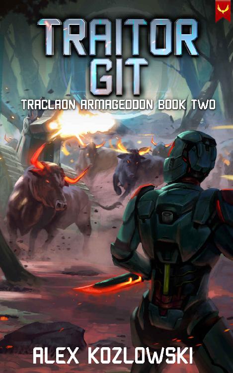 Traitor GIT (Traclaon Armageddon Book 2)