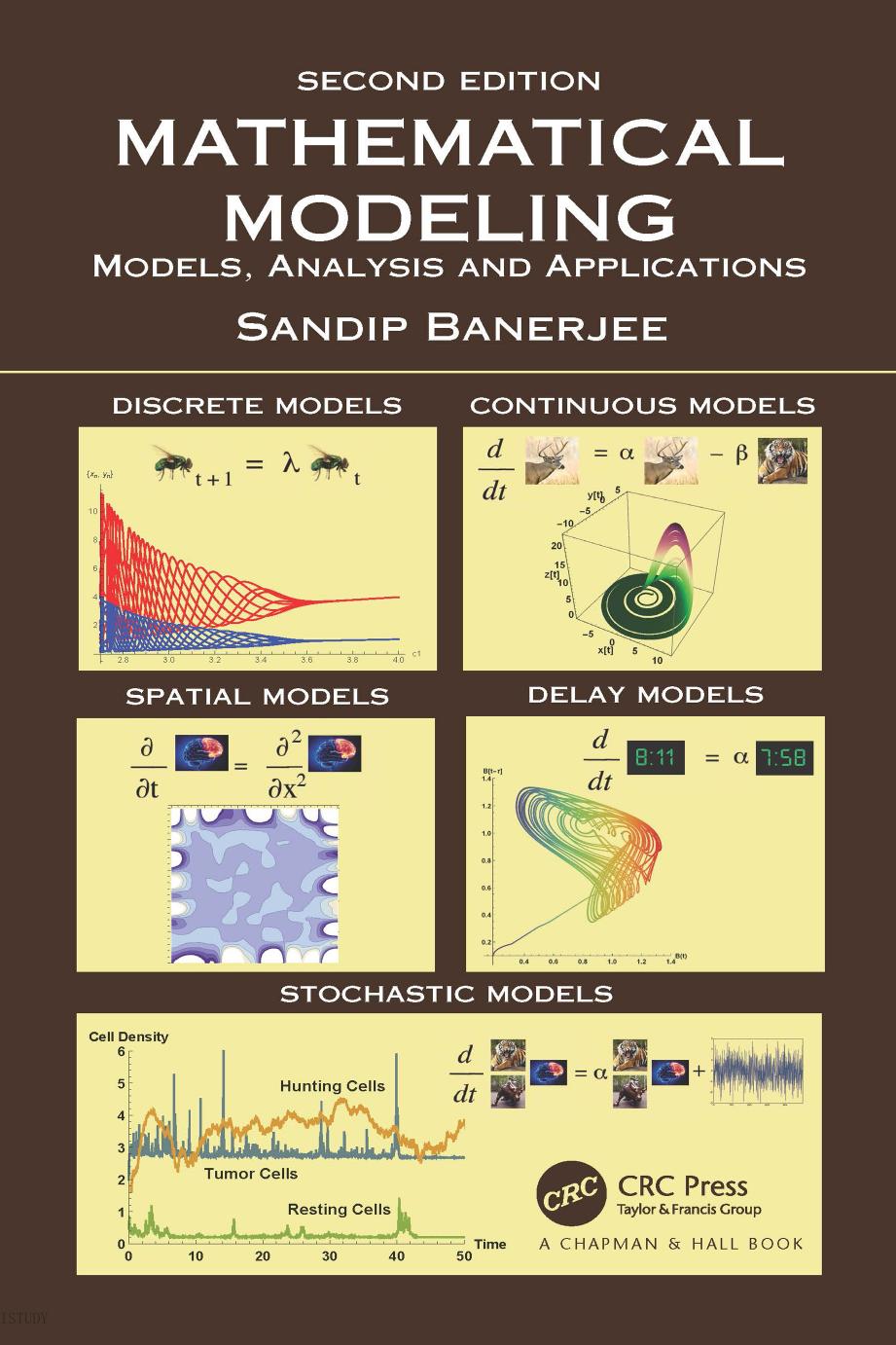 Mathematical Modeling; Models, Analysis and Applications; Second Edition