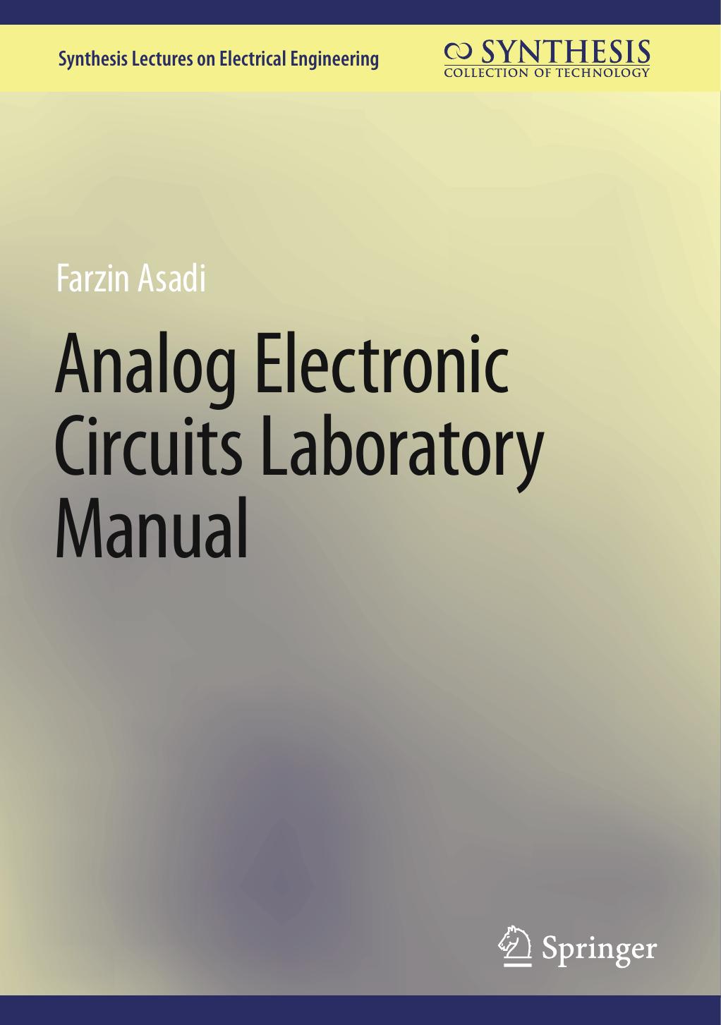 Asadi F. Analog Electronic Circuits Laboratory Manual 2023