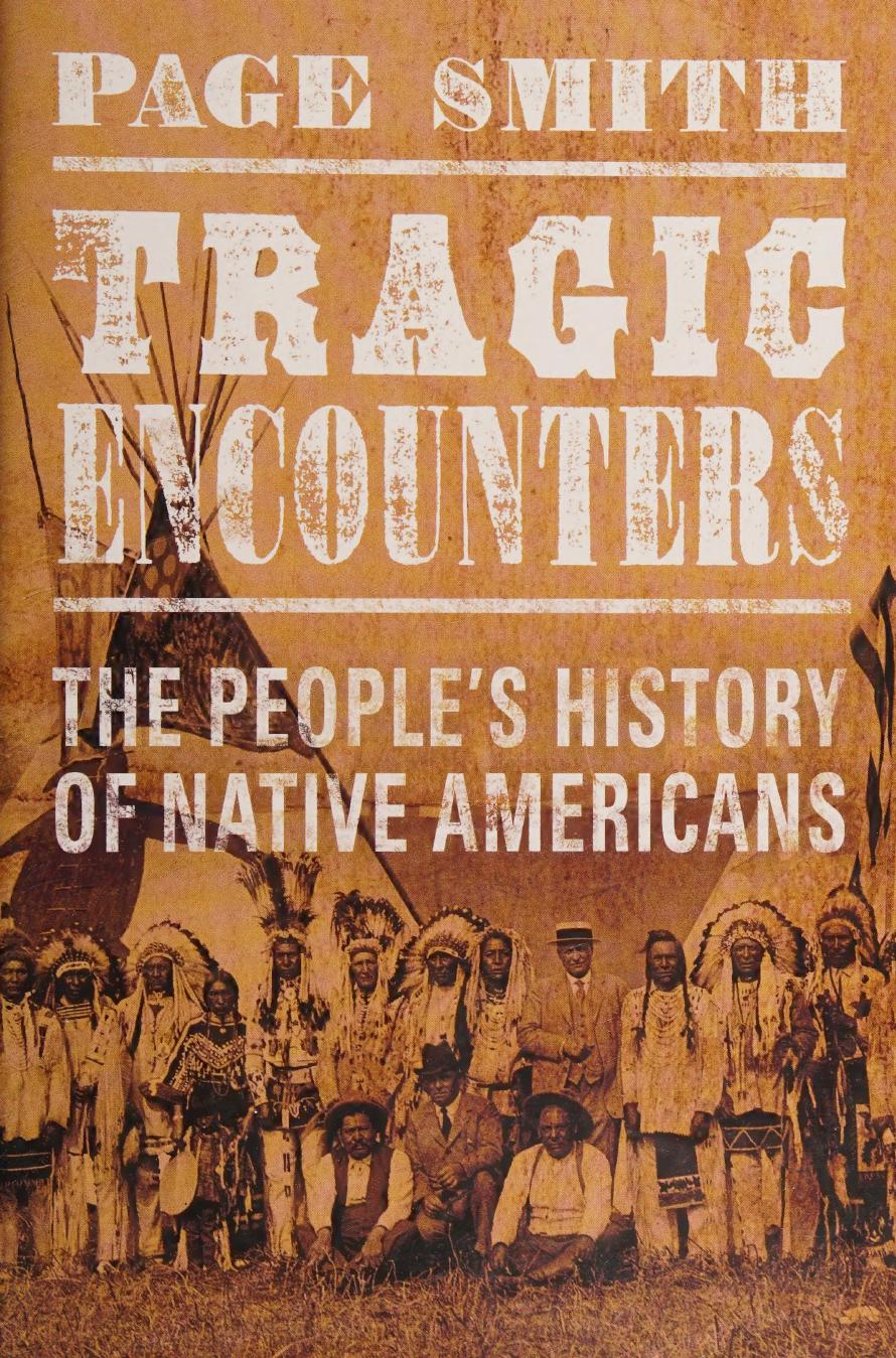 Tragic encounters : the people's history of Native Americans