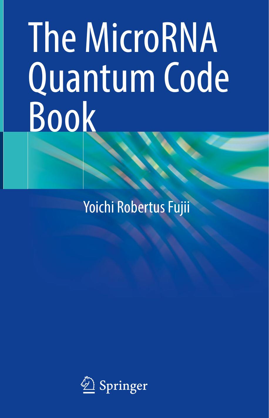 The MicroRNA Quantum Code Book