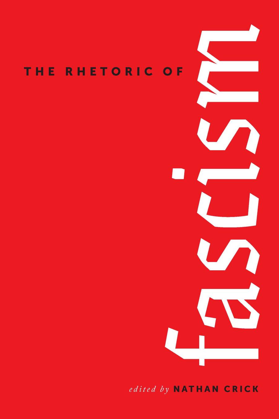 The Rhetoric of Fascism