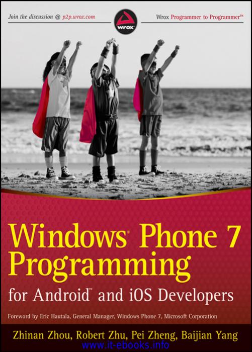 Windows® Phone 7 Programming for Android™ and iOS Developers