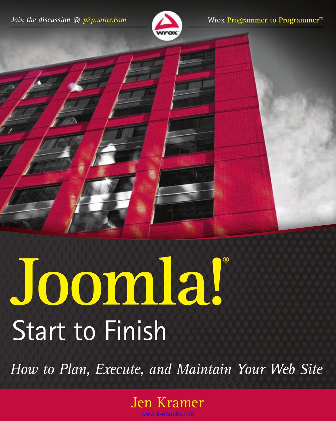 Joomla! Start to Finish: How to Plan, Execute, and Maintain Your Web Site