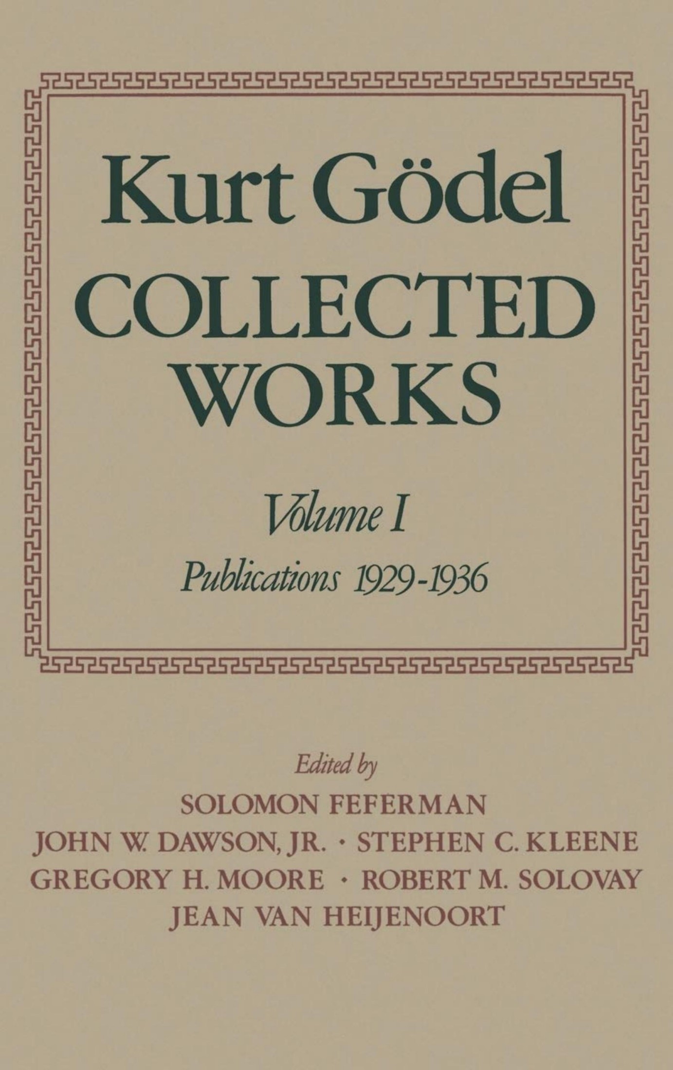 Collected Works, Vol. I: Publications 1929-1936 (Oxford, 1986)