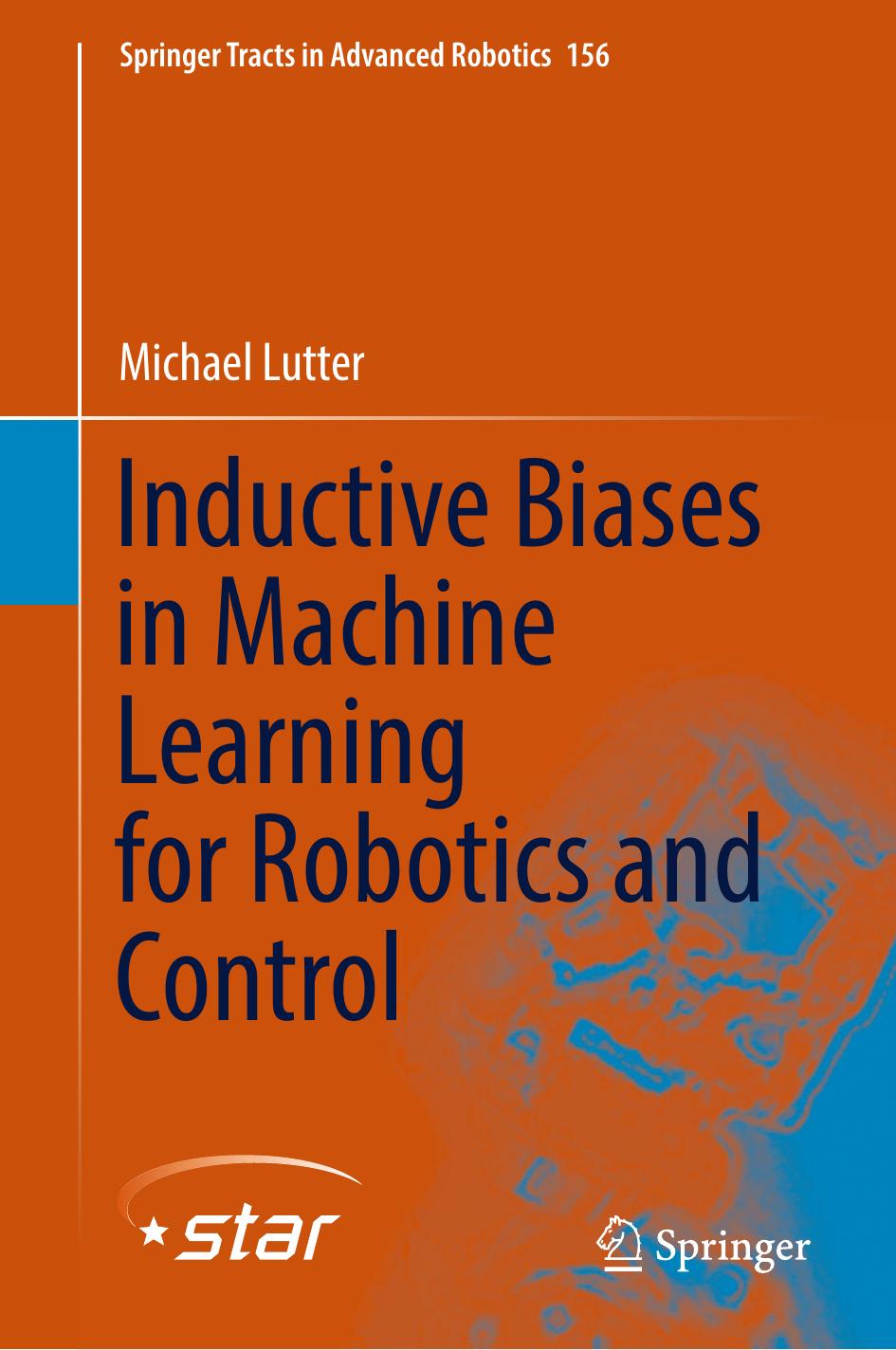 Lutter M. Inductive Biases in Machine Learning for Robotics and Control 2023