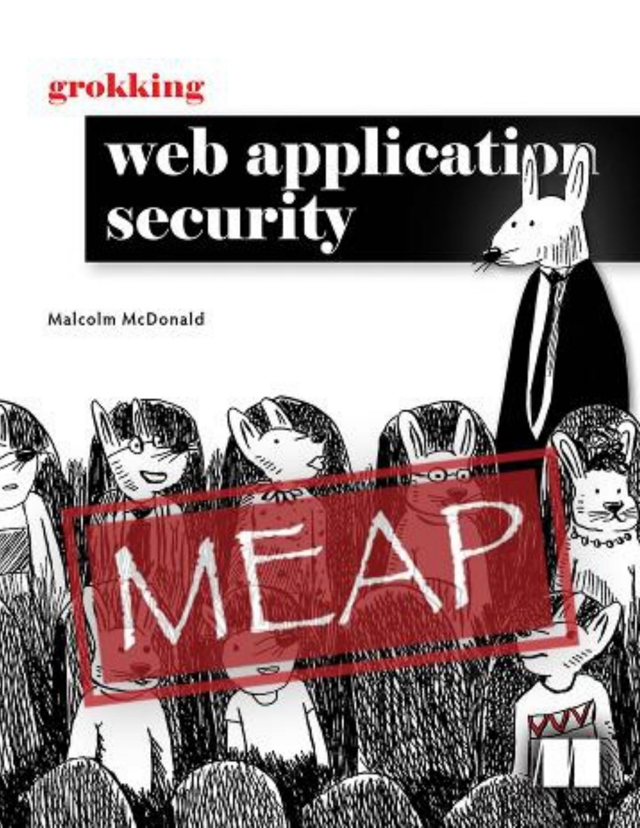 Grokking Web Application Security MEAP V02